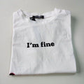 I'm Fine Men's Cotton Blend Round Neck T-Shirt